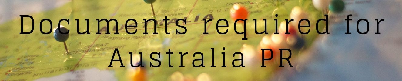 Documents required for Australia Permanent Resident (PR) visa