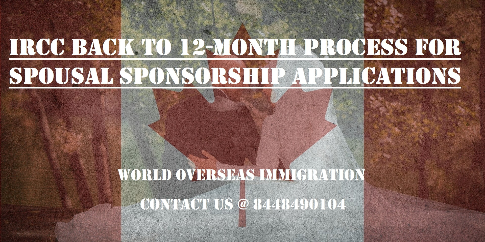 12-month process for spousal sponsorship applications in IRCC