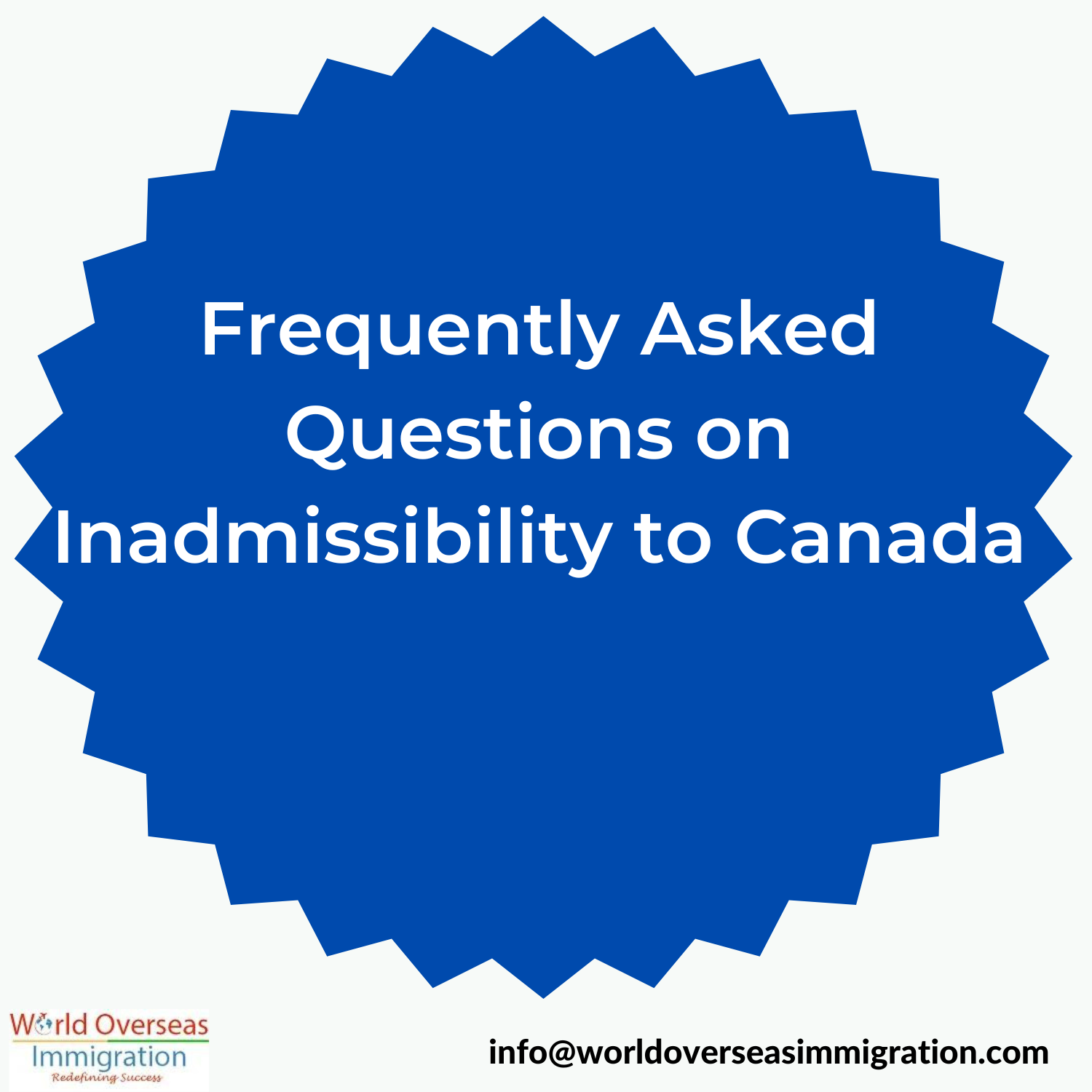 Frequently Asked Questions on Inadmissibility to Canada